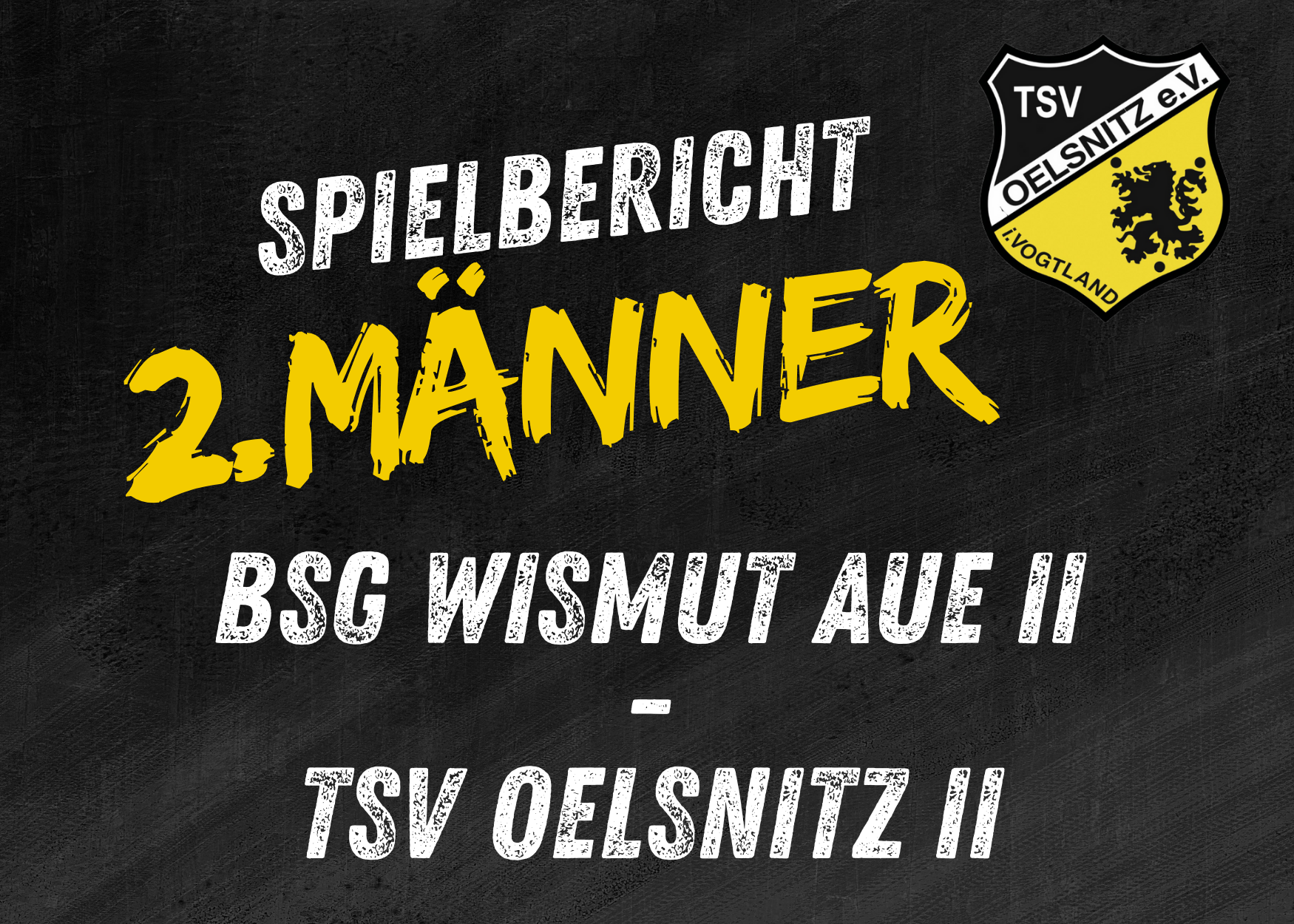 Regionsklasse Männer: BSG Wismut Aue II - TSV Oelsnitz II  34:14 (15:5)