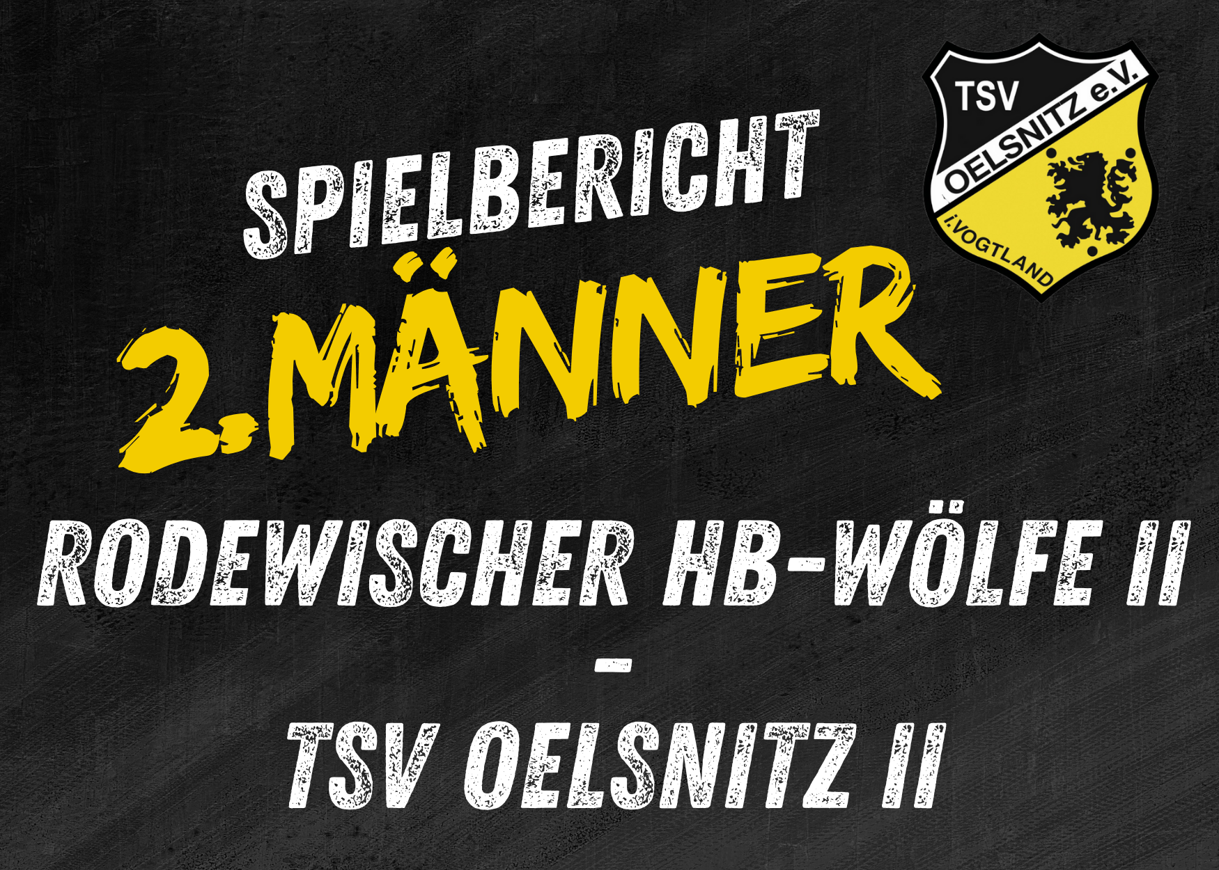 Regionsklasse Männer: Rodewischer Handballwölfe II - TSV Oelsnitz II 32:32 (17:16)